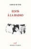 Elvis à la radio