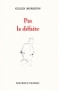 Pas la défaite